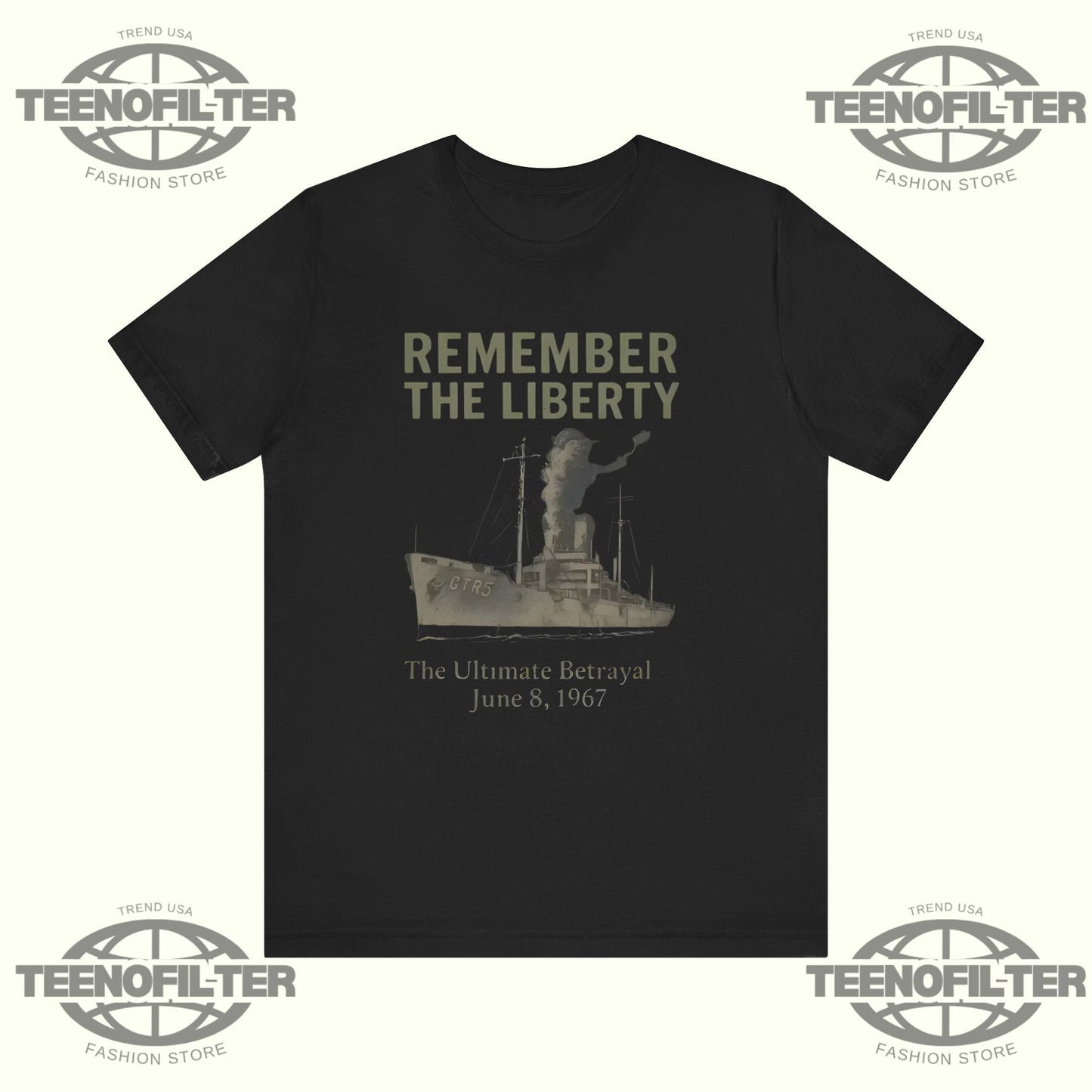 Remember the Liberty The Ultimate Betrayal June 8 1967 T-Shirt Printify