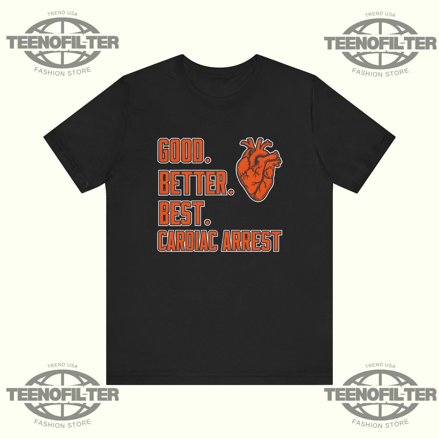 Bears Good Better Best Cardiac Arrest T-Shirt Printify