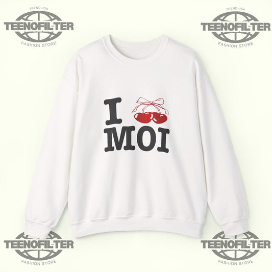 I Love Moi Sweatshirt - Tee No Filter