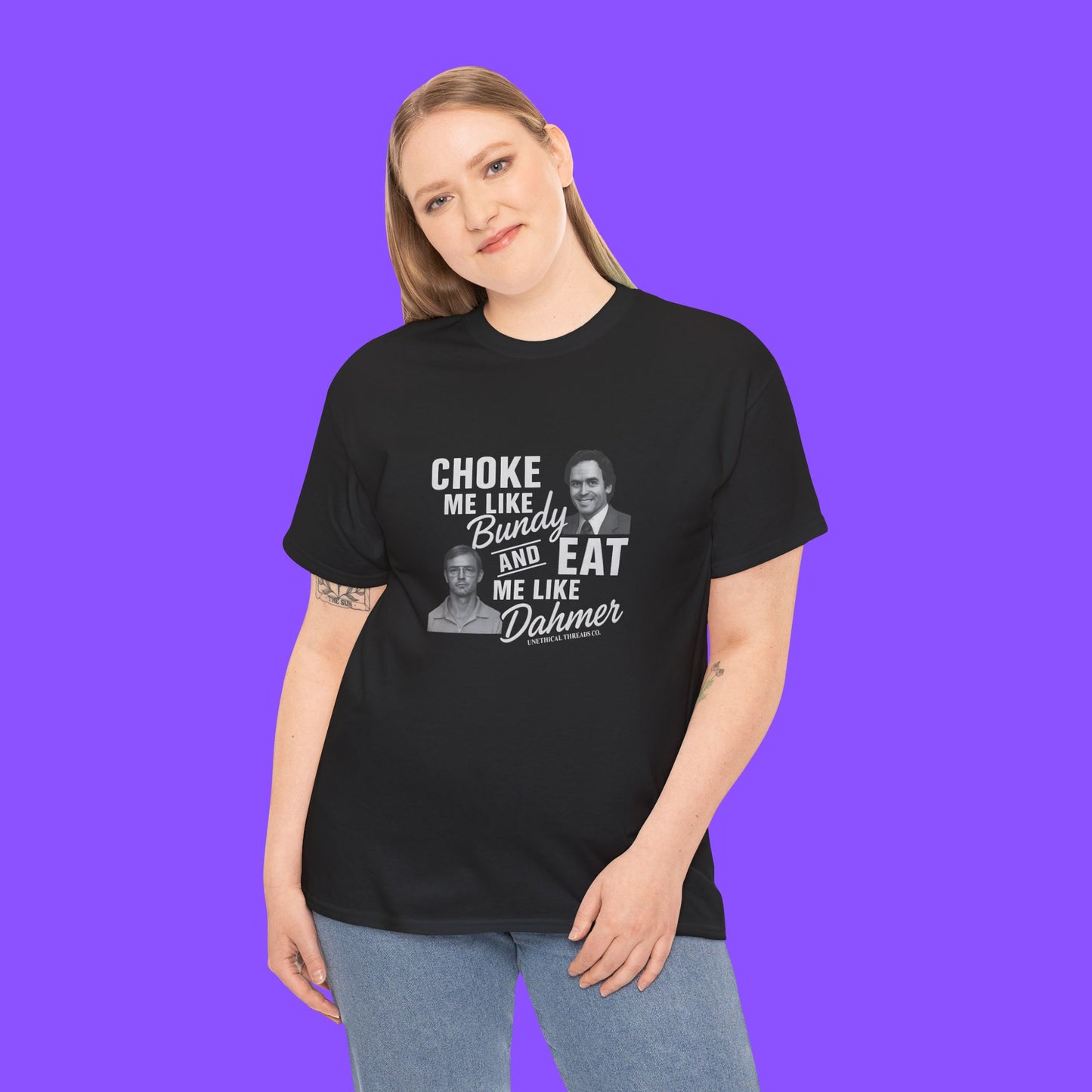 NexGen Choke Me Like Bundy Eat Me Like Dahmer T-Shirt