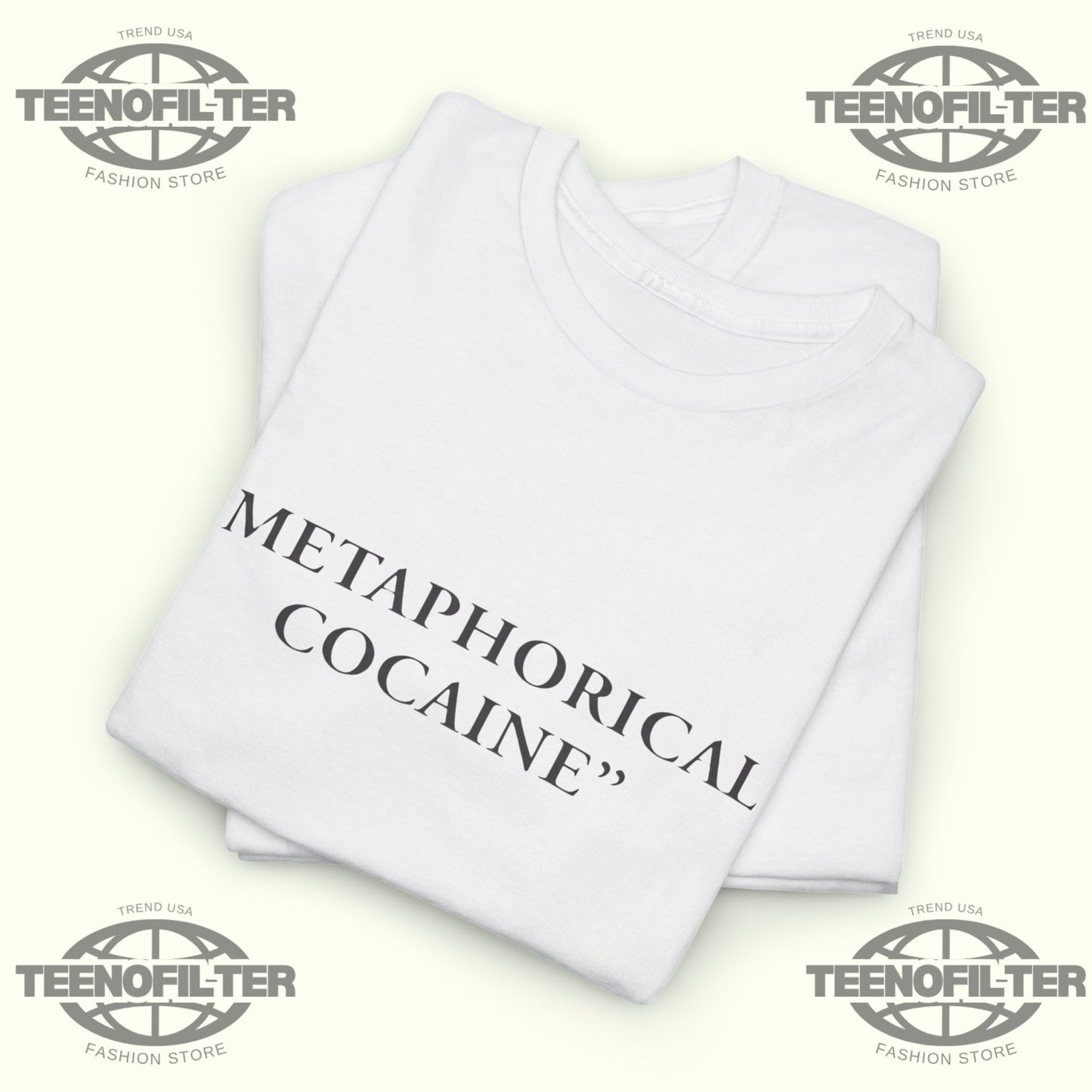 Metaphorical Cocaine T-shirt - Tee No Filter