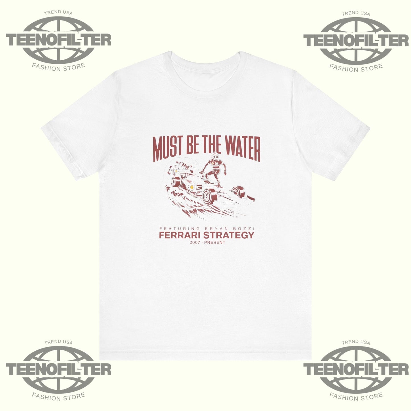 Must Be The Water Ferrari Strategy T-shirt Printify