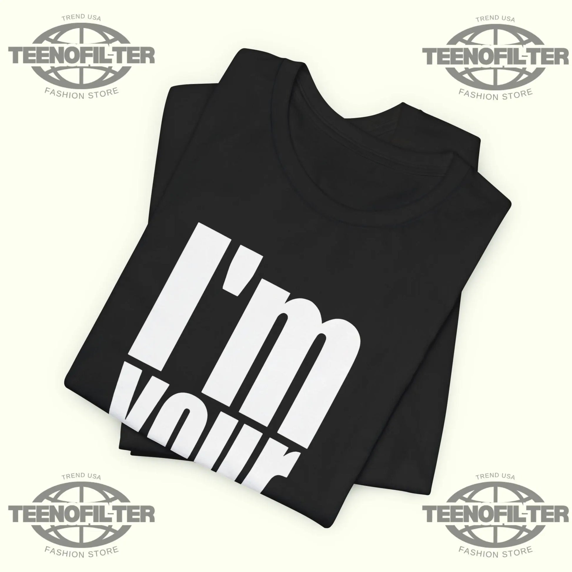 I'm Your Tóxico T-Shirt Printify