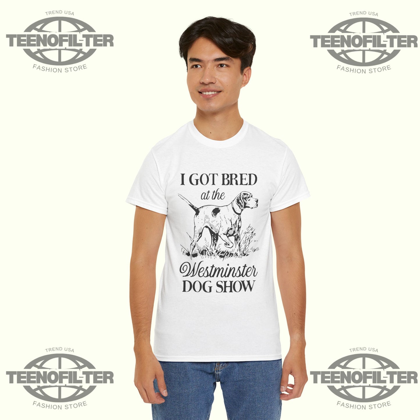 I Got Bred At The Dog Show T-shirt - Tee No Filter
