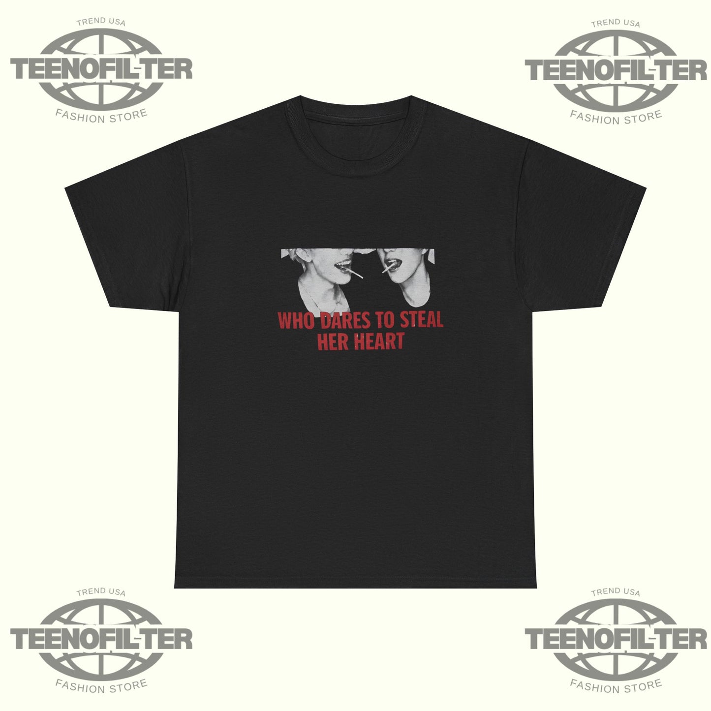 Who Dares to Steal Her Heart T‑Shirt | Fan‑Inspired K‑Pop Streetwear Graphic Tee - Tee No Filter