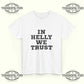 In Helly We Trust T-Shirt – USA Hockey Pride & Goalie Greatness Tribute - Tee No Filter