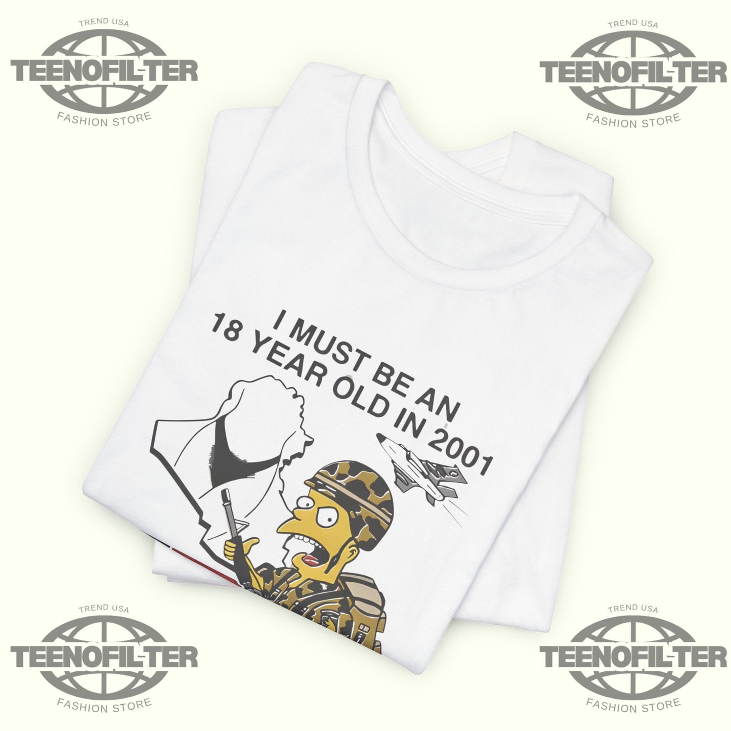I Must Be An 18 Year Old in 2001 The Way I’m Ready To Die For Bush T-shirt Printify