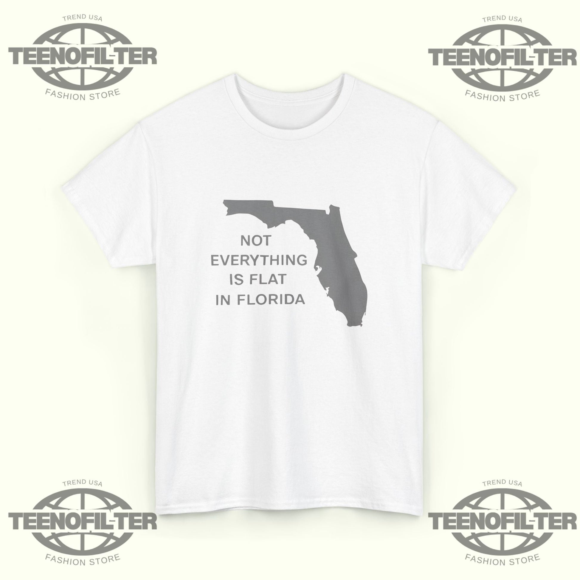Not Everything Is Flat In Florida T-Shirt Printify