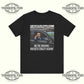 Get In The Car We’re Driving Racists Crazy Again T-shirt Printify
