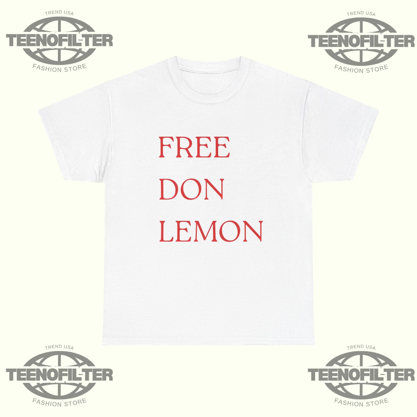 Free Don Lemon T-Shirt - Tee No Filter