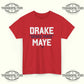 Drake Drake Maye Maye T-Shirt - Tee No Filter