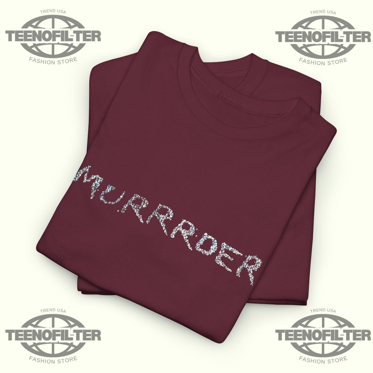 MURRRDER T-Shirt - Tee No Filter