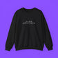 It’s No Use Djo Sweatshirt