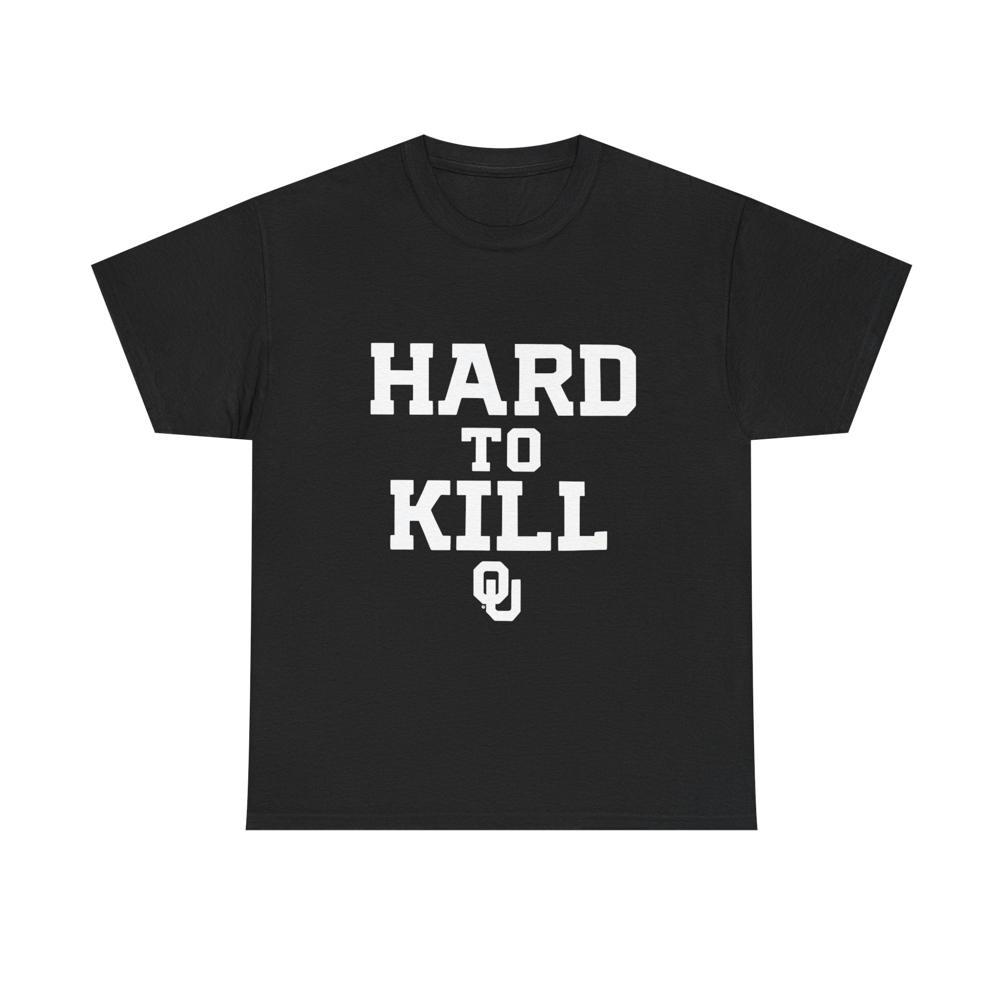 Hard To Kill T‑Shirt