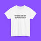 Where Are My Superstars T-Shirt – Indie Anthem Era Nostalgia Graphic Tee for Music Fans - Tee No Filter
