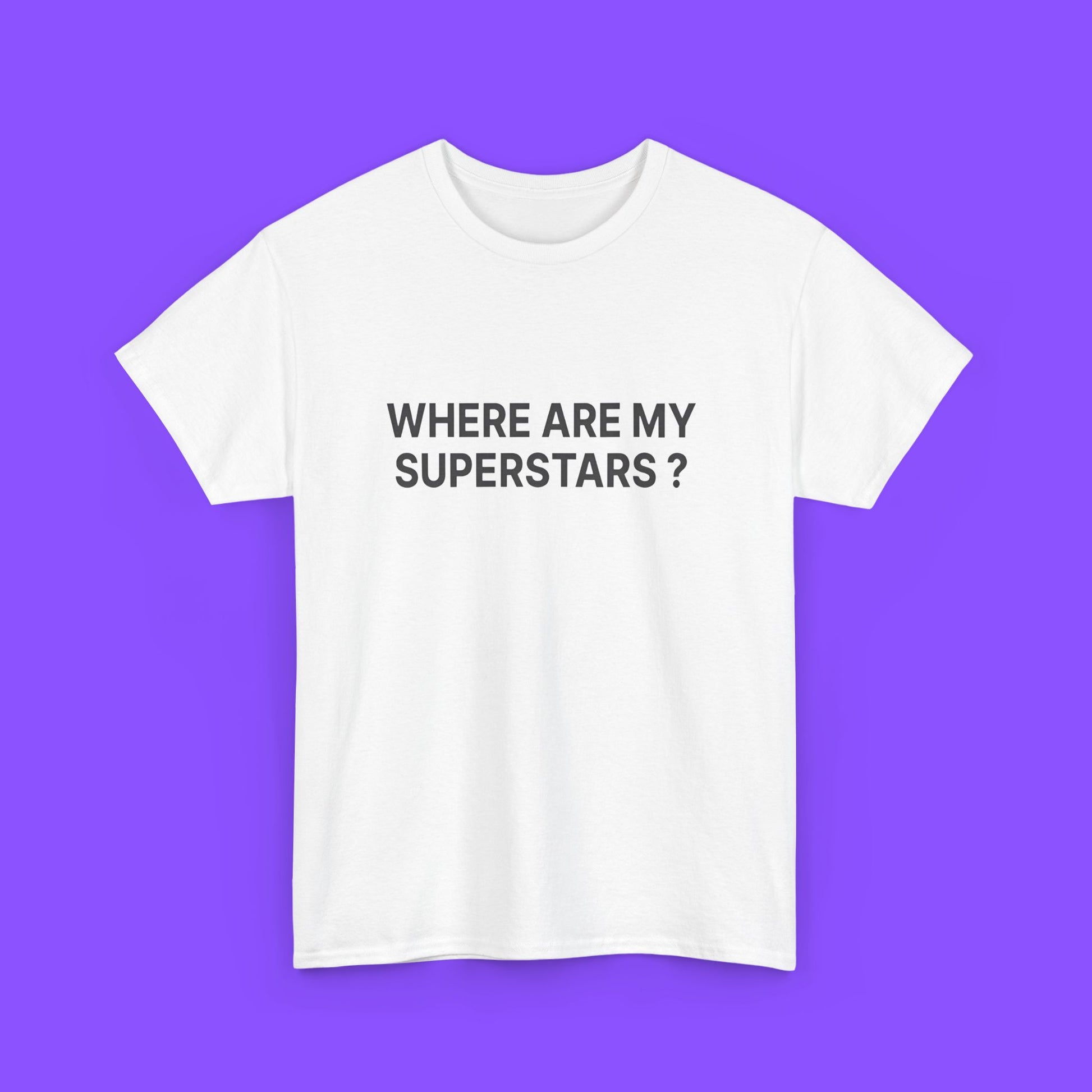 Where Are My Superstars T-Shirt – Indie Anthem Era Nostalgia Graphic Tee for Music Fans - Tee No Filter
