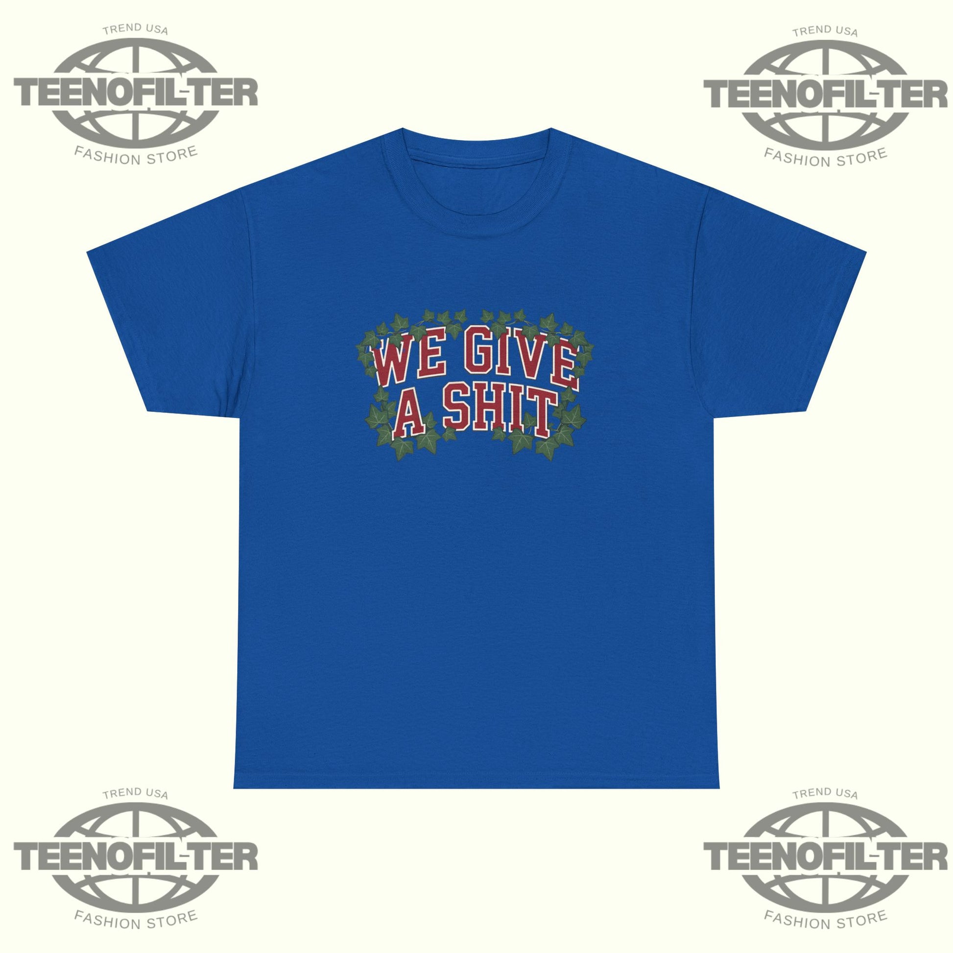 We Give A Shit – Chicago Royal Blue Faithful Baseball Tribute T-Shirt - Tee No Filter
