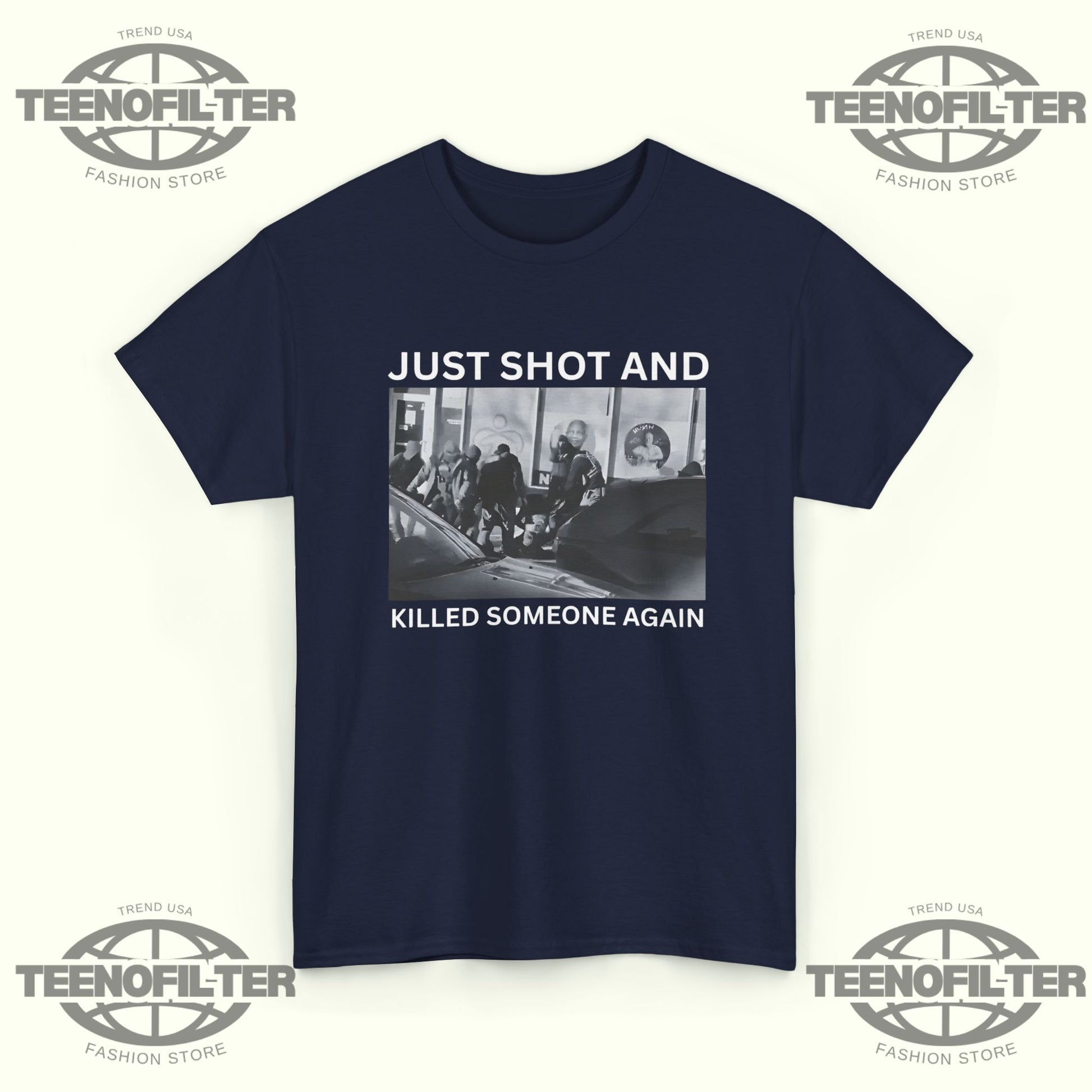 ICE Just Shot And Killed Someone Again T-Shirt - Tee No Filter