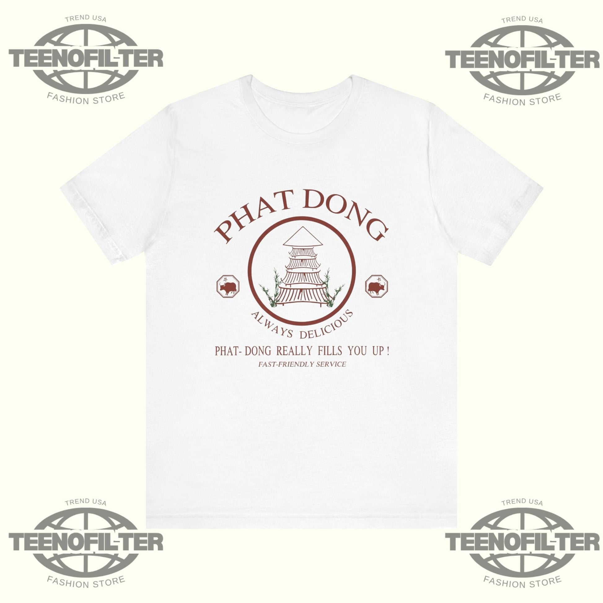 Phat Dong Always Delicious Really Fills You Up T-Shirt Printify