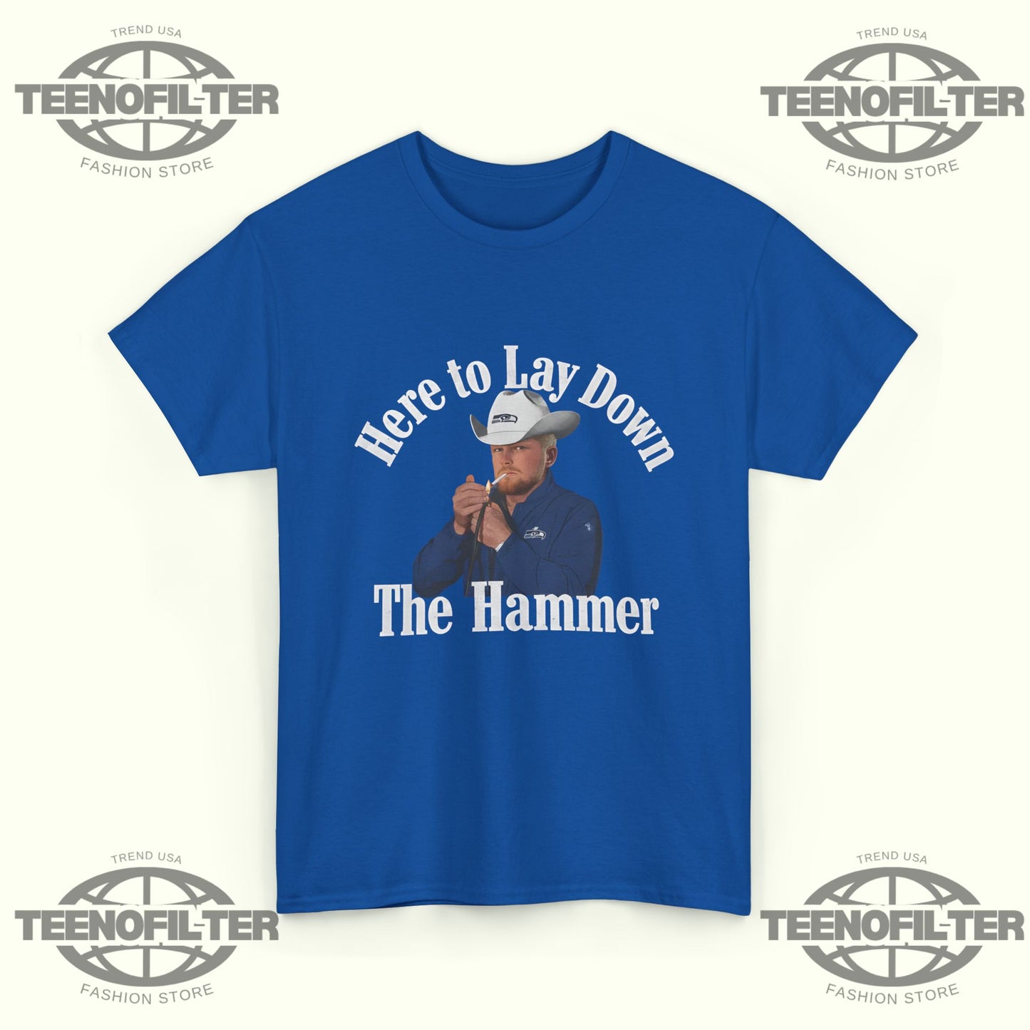 Here To Lay Down The Hammer T-shirt - Tee No Filter