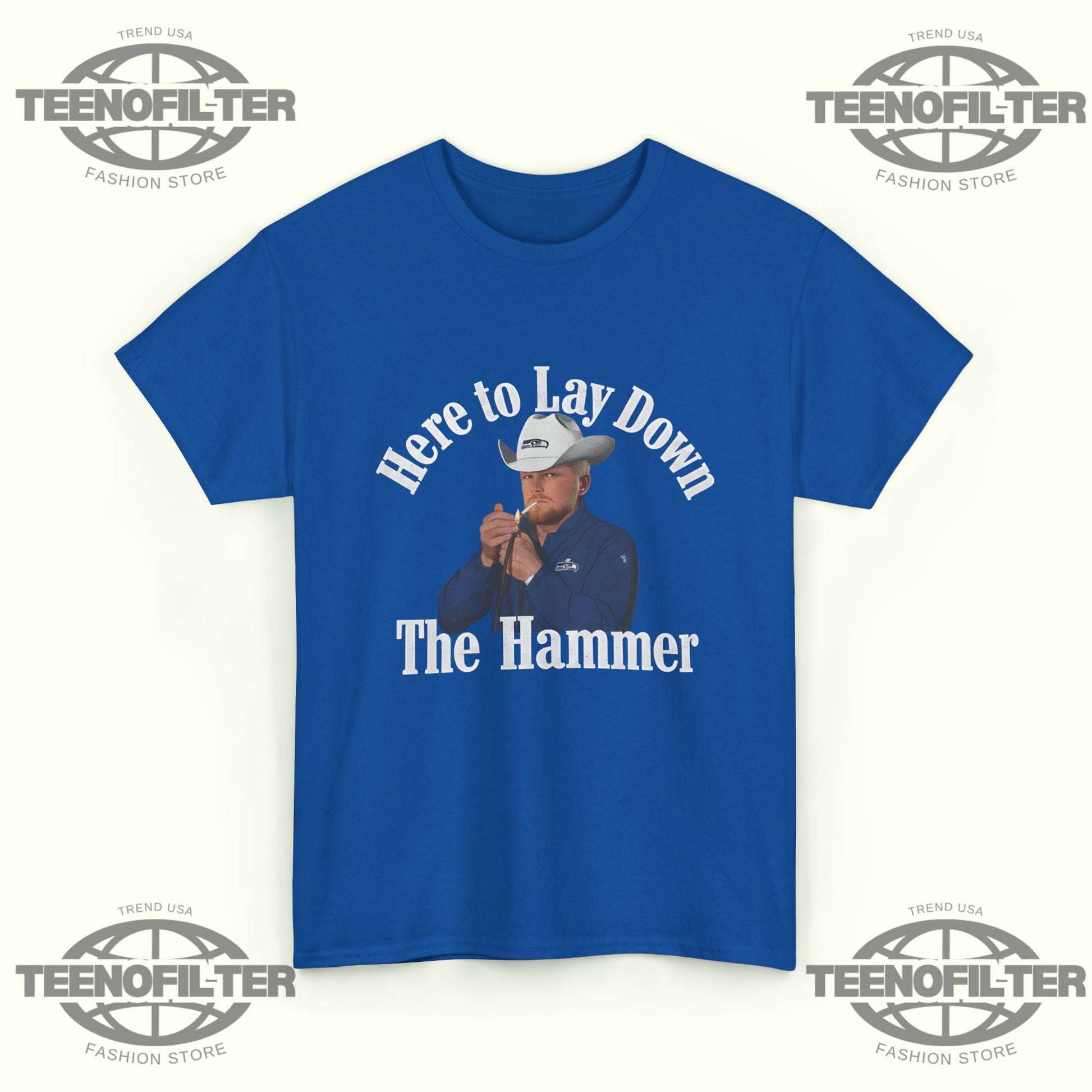 Here To Lay Down The Hammer T-shirt - Tee No Filter
