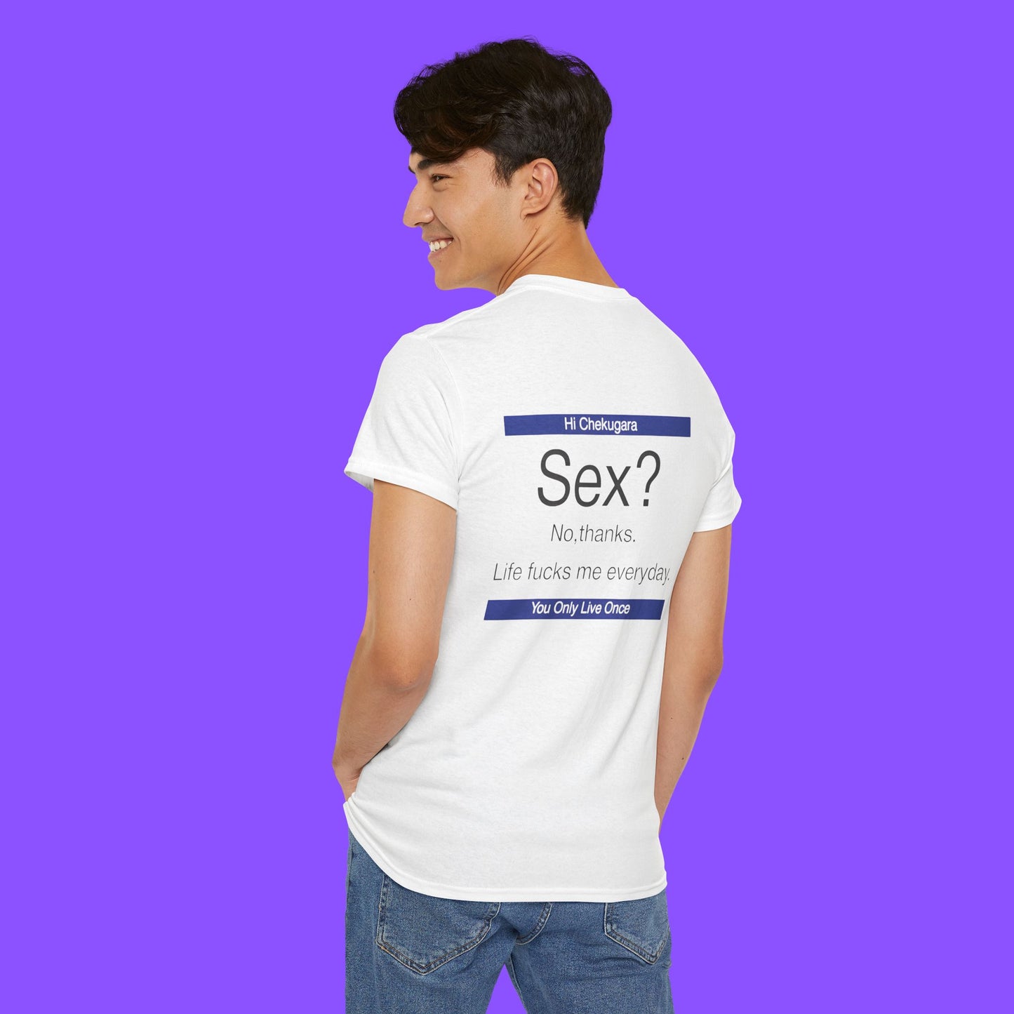 Sex No Thanks Life Fucks Me Everyday Back Shirt