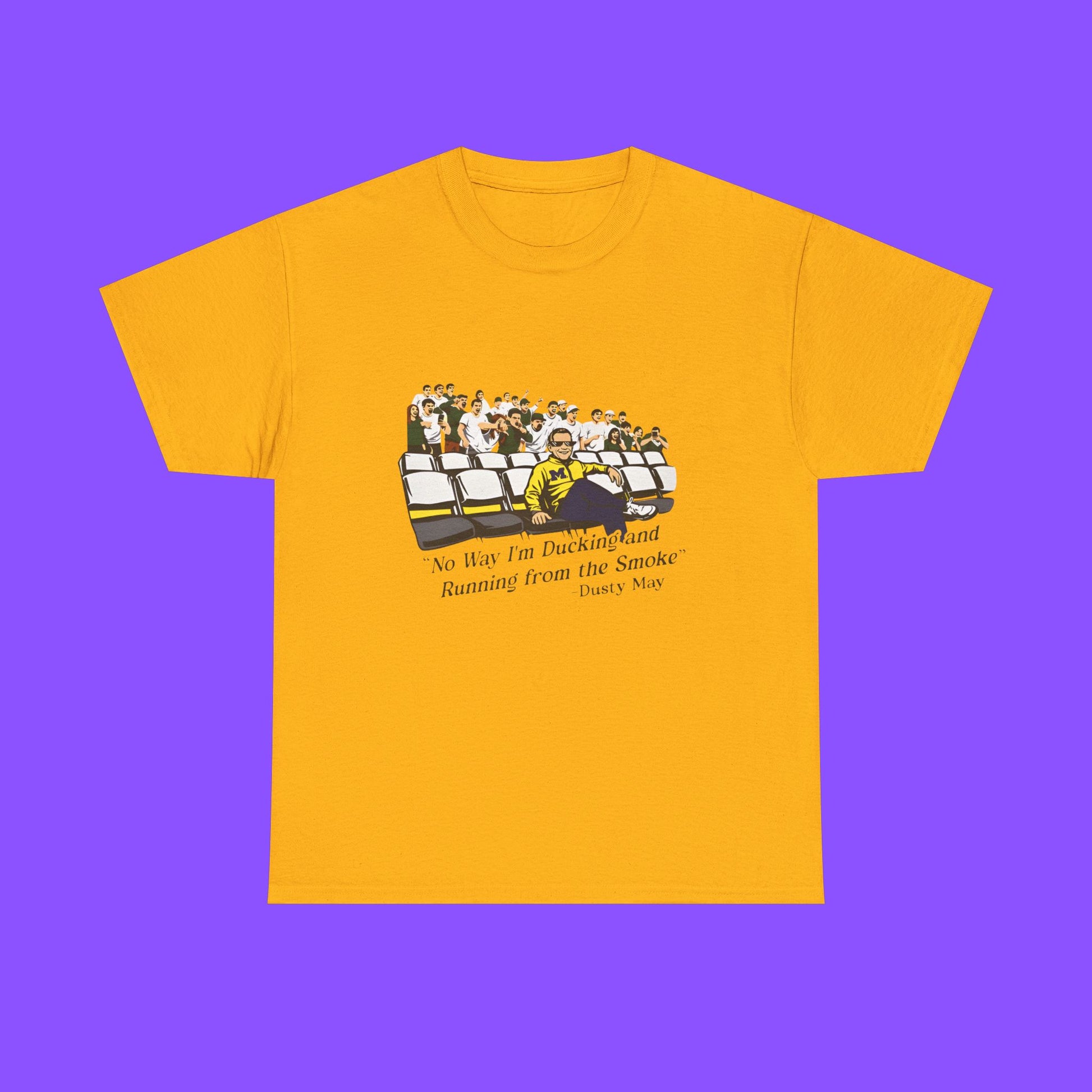 Yaxel Lendeborg Dusty May Shirt – “No Way I’m Ducking and Running From the Smoke” Michigan Basketball Tee - Tee No Filter