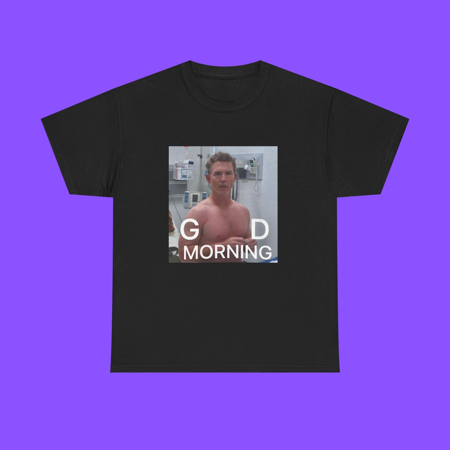 Dr. Jack Abbot Good Morning Funny T-Shirt