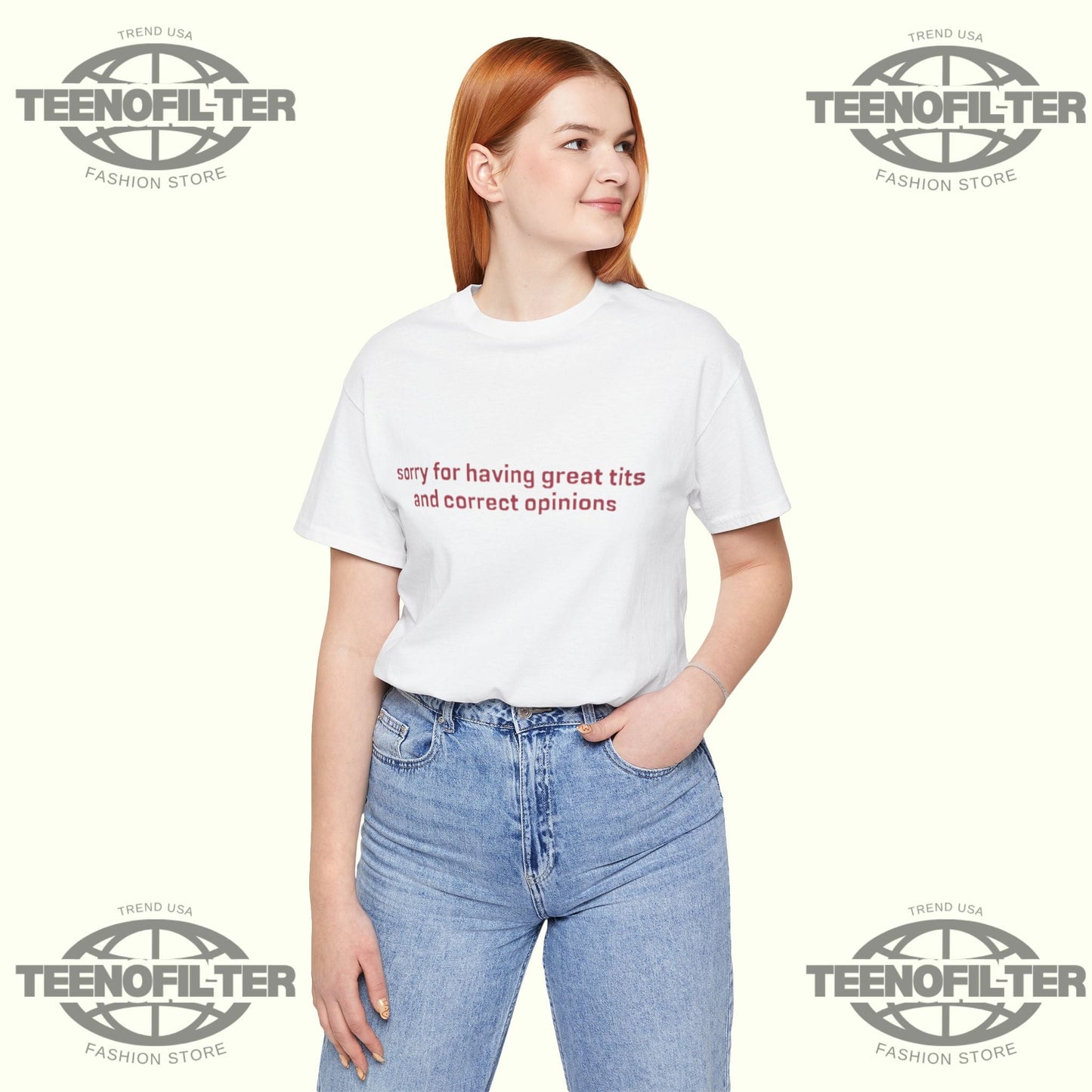 Sorry for Having Great Tits and Correct Opinions T-shirt Printify