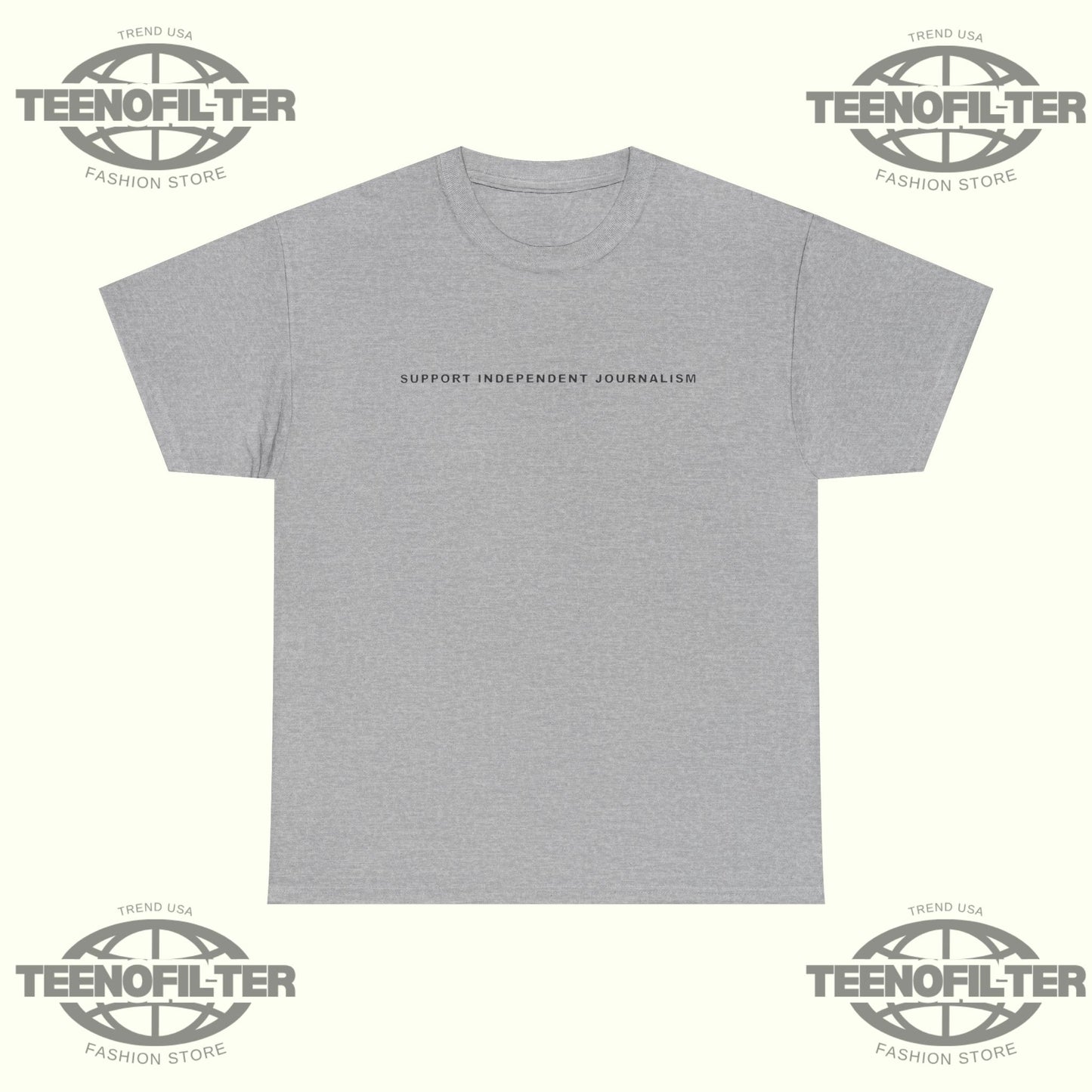 Support Independent Journalism T-Shirt - Tee No Filter