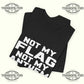Not My Flag Not My Anthem Not My President T-Shirt Printify