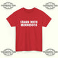 Stand With Minnesota T-Shirt - Tee No Filter
