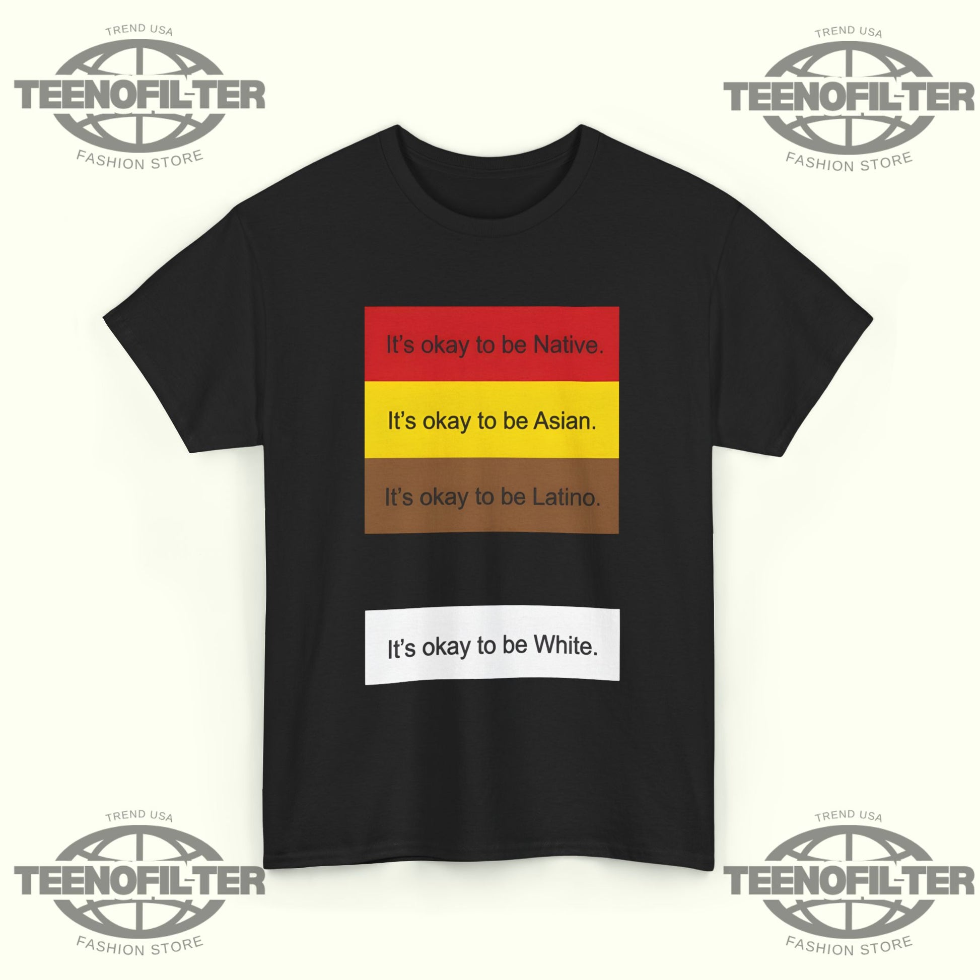It’s Okay To Be Native It’s Okay To Be Asian T-Shirt - Tee No Filter
