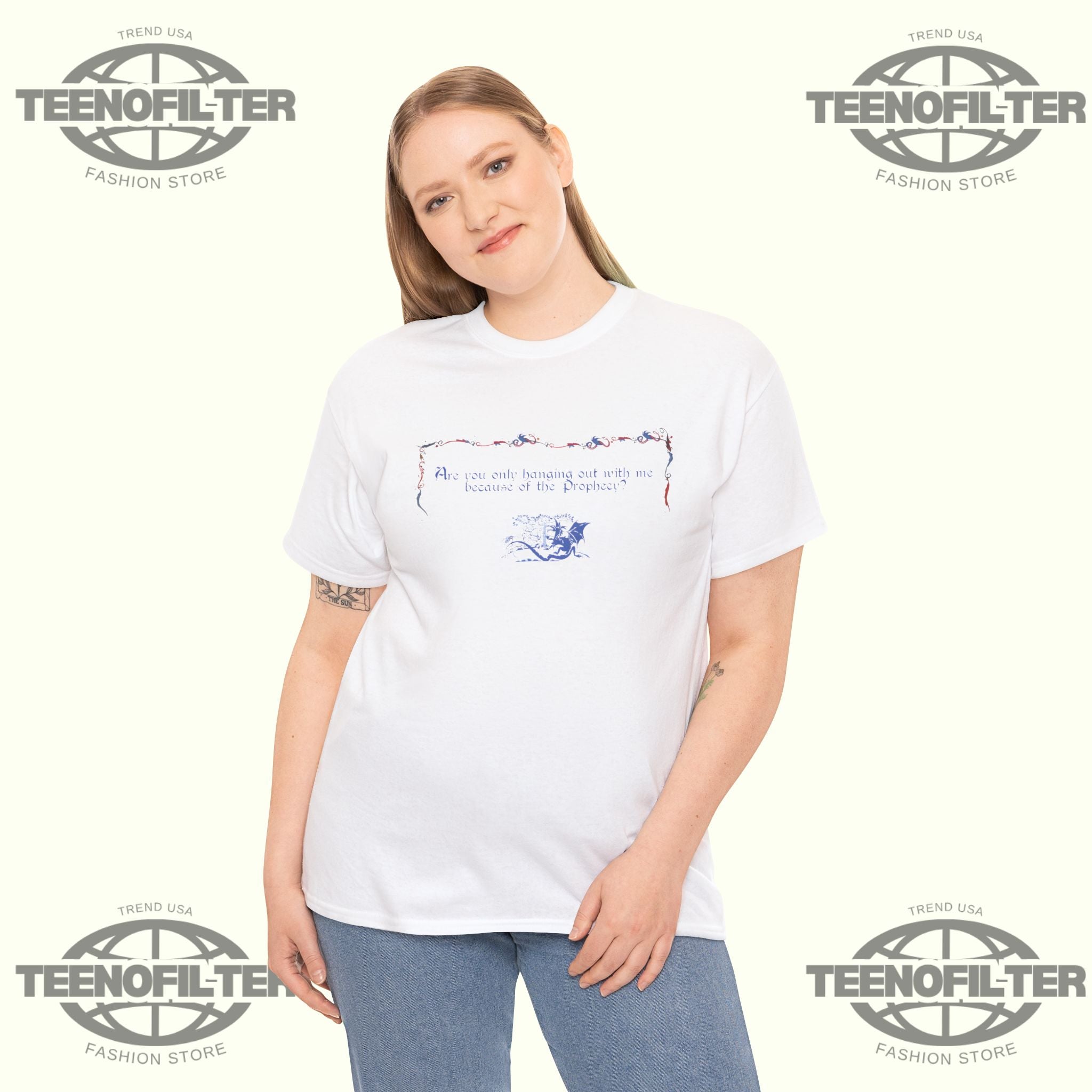 Are You Only Hanging Out With Me Because Of The Prophecy T-Shirt