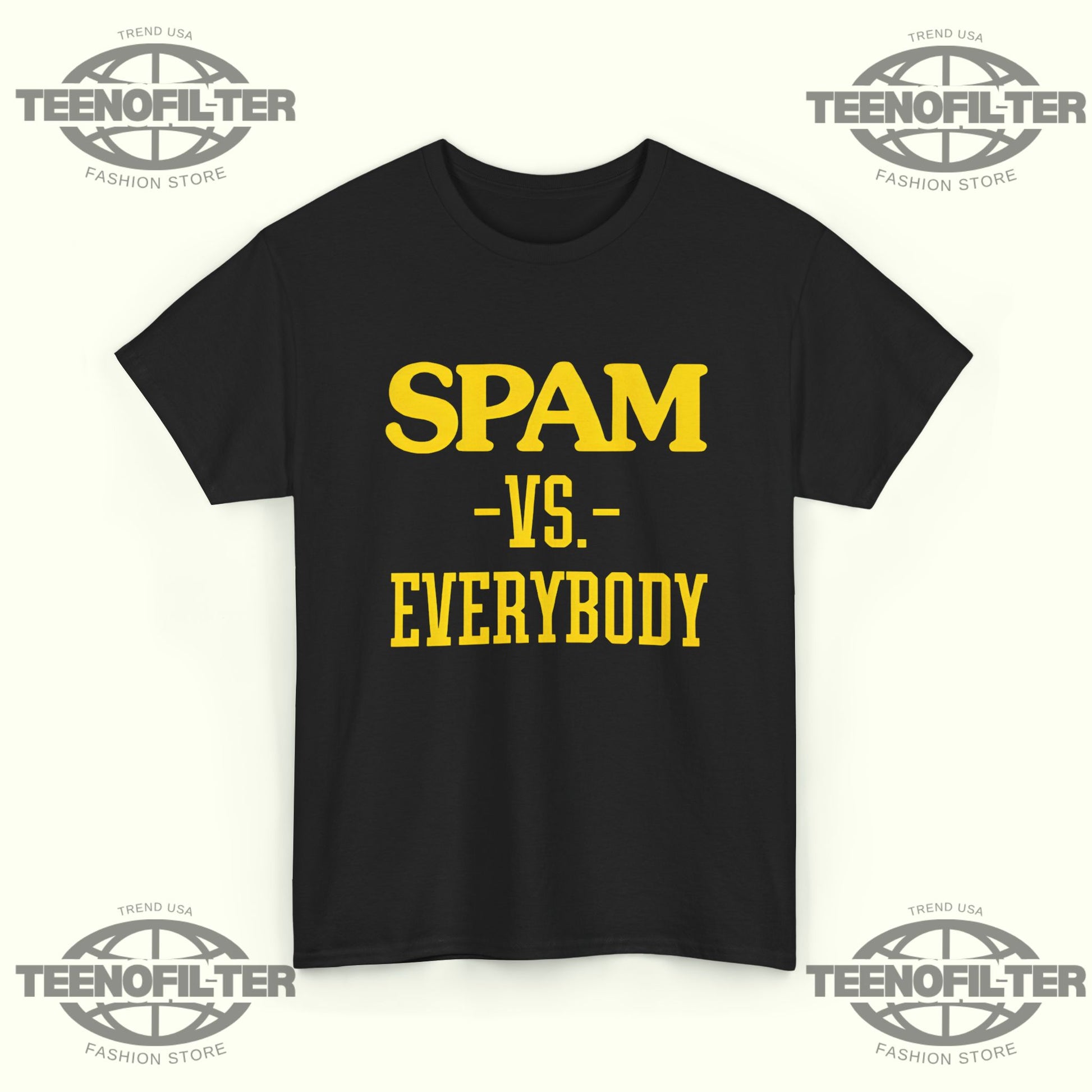 Spam VS Everybody T-Shirt - Tee No Filter