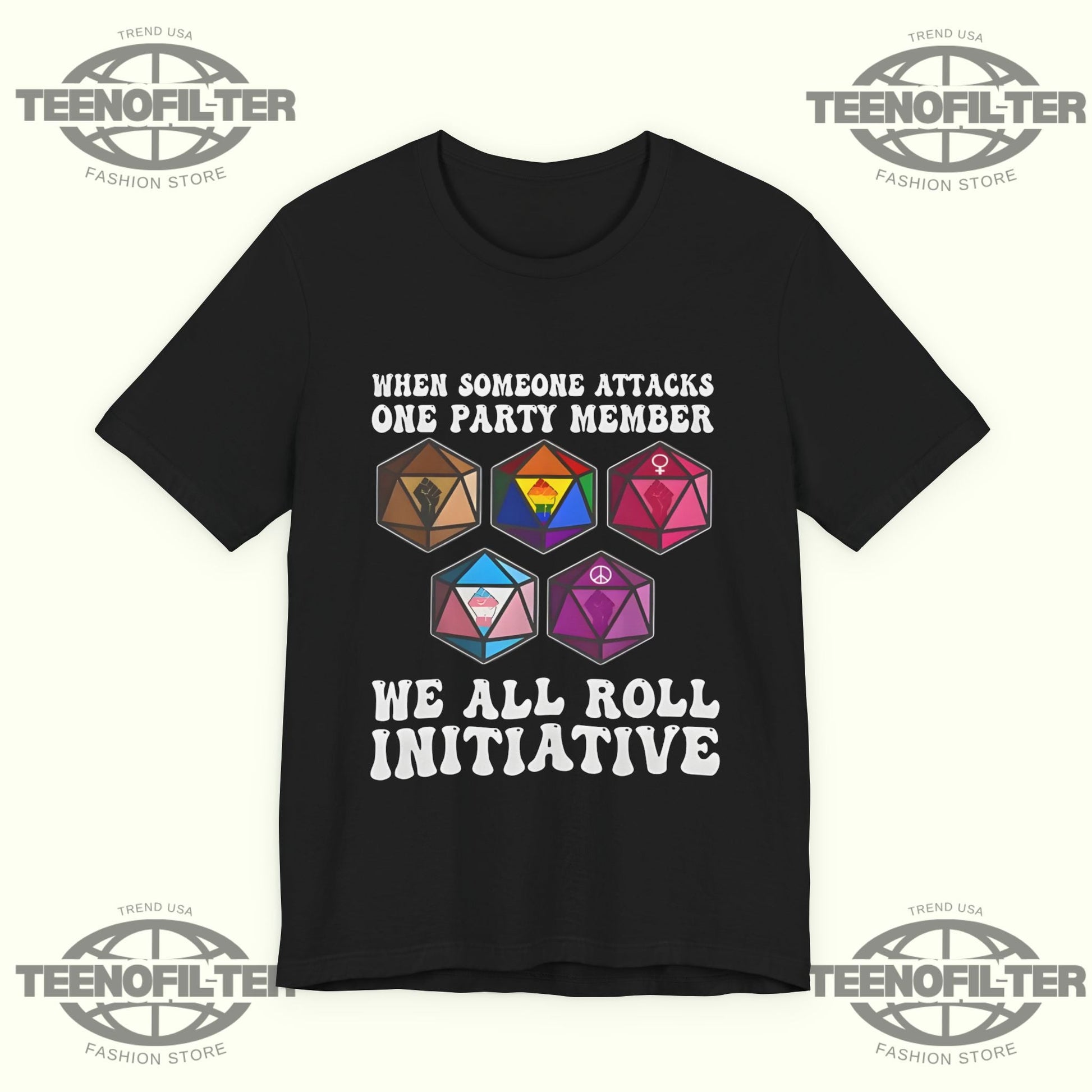 When Someone Attacks One Party Member T-Shirt Printify