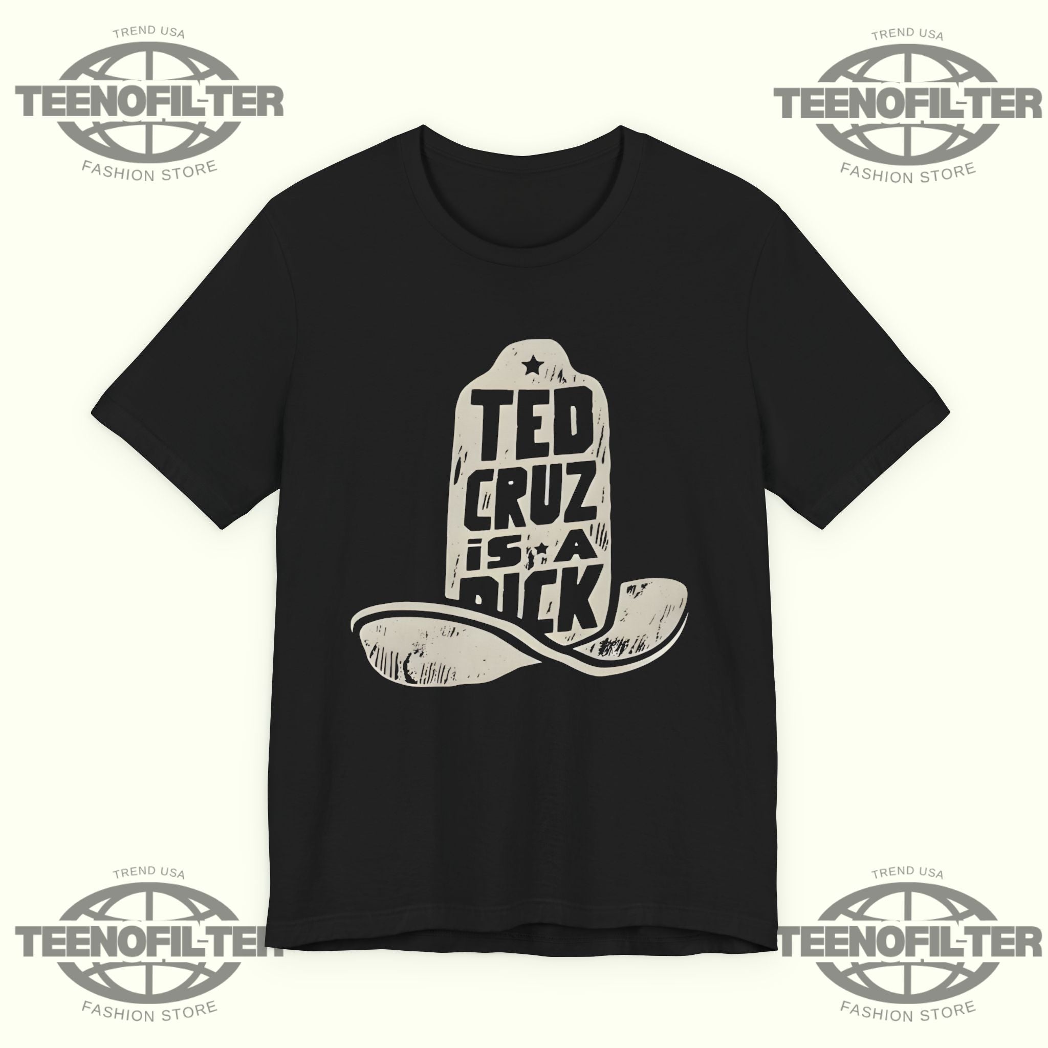 Ted Cruz Is A Dick T-shirt
