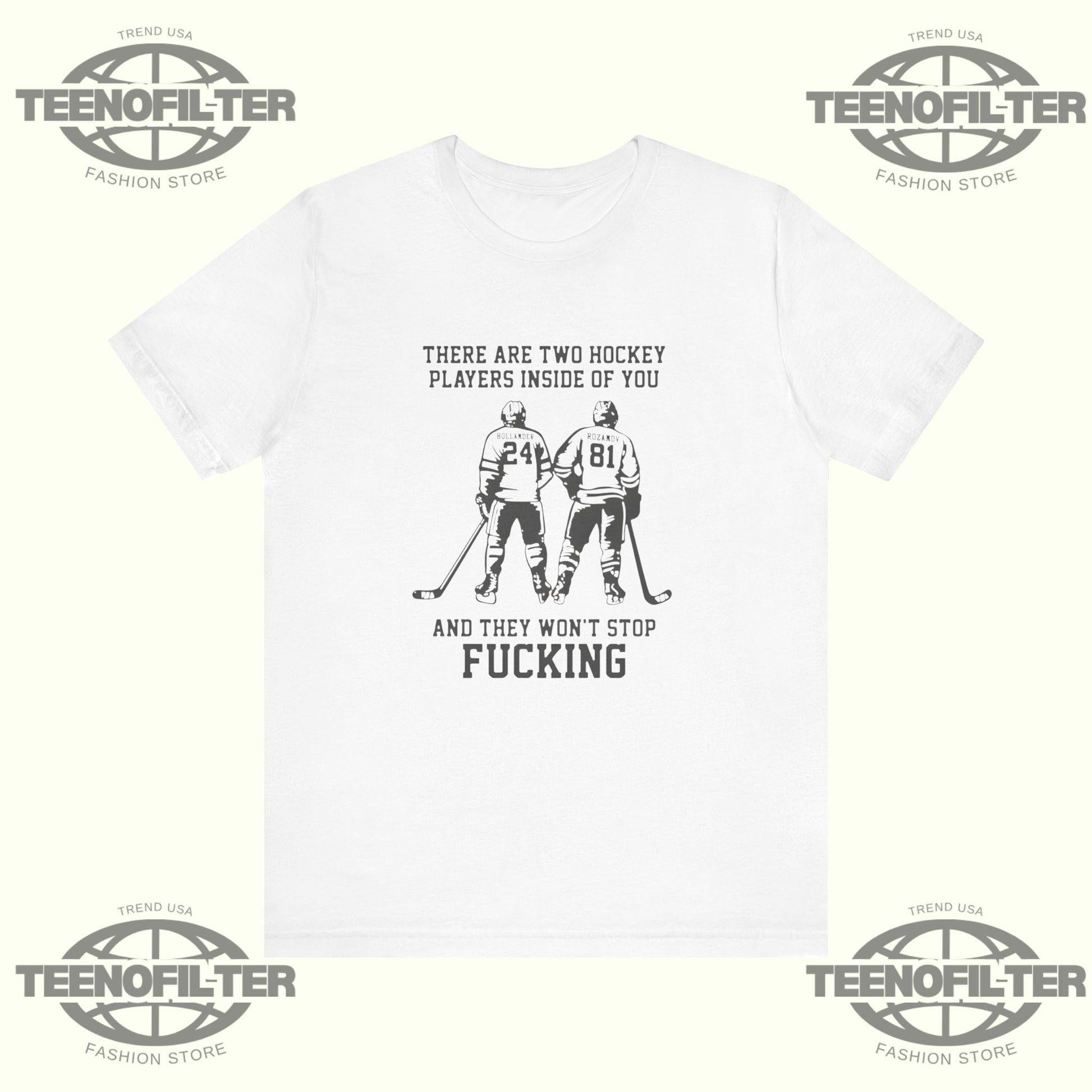 There Are Two Hockey Players T-shirt Printify