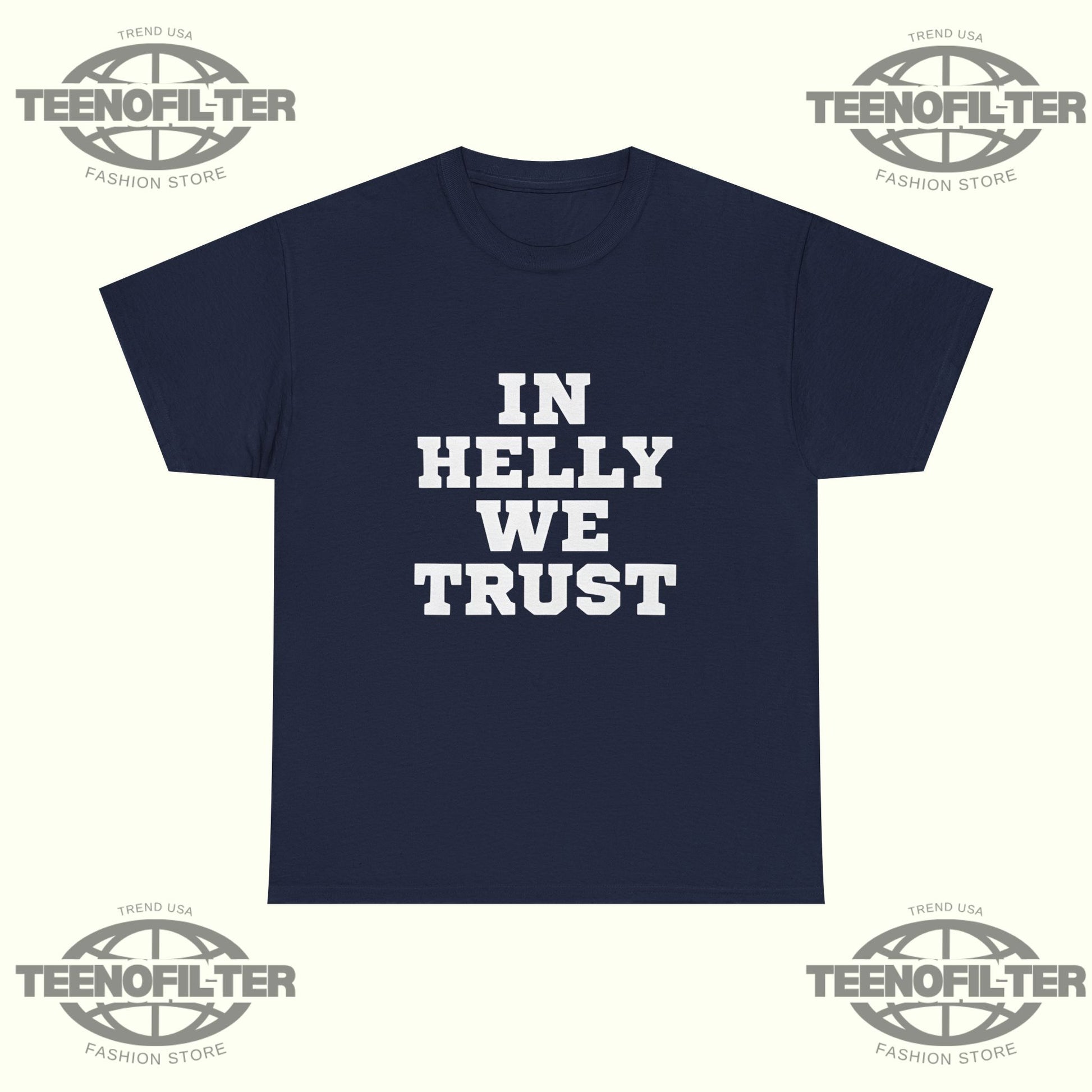 In Helly We Trust T-Shirt – USA Hockey Pride & Goalie Greatness Tribute - Tee No Filter