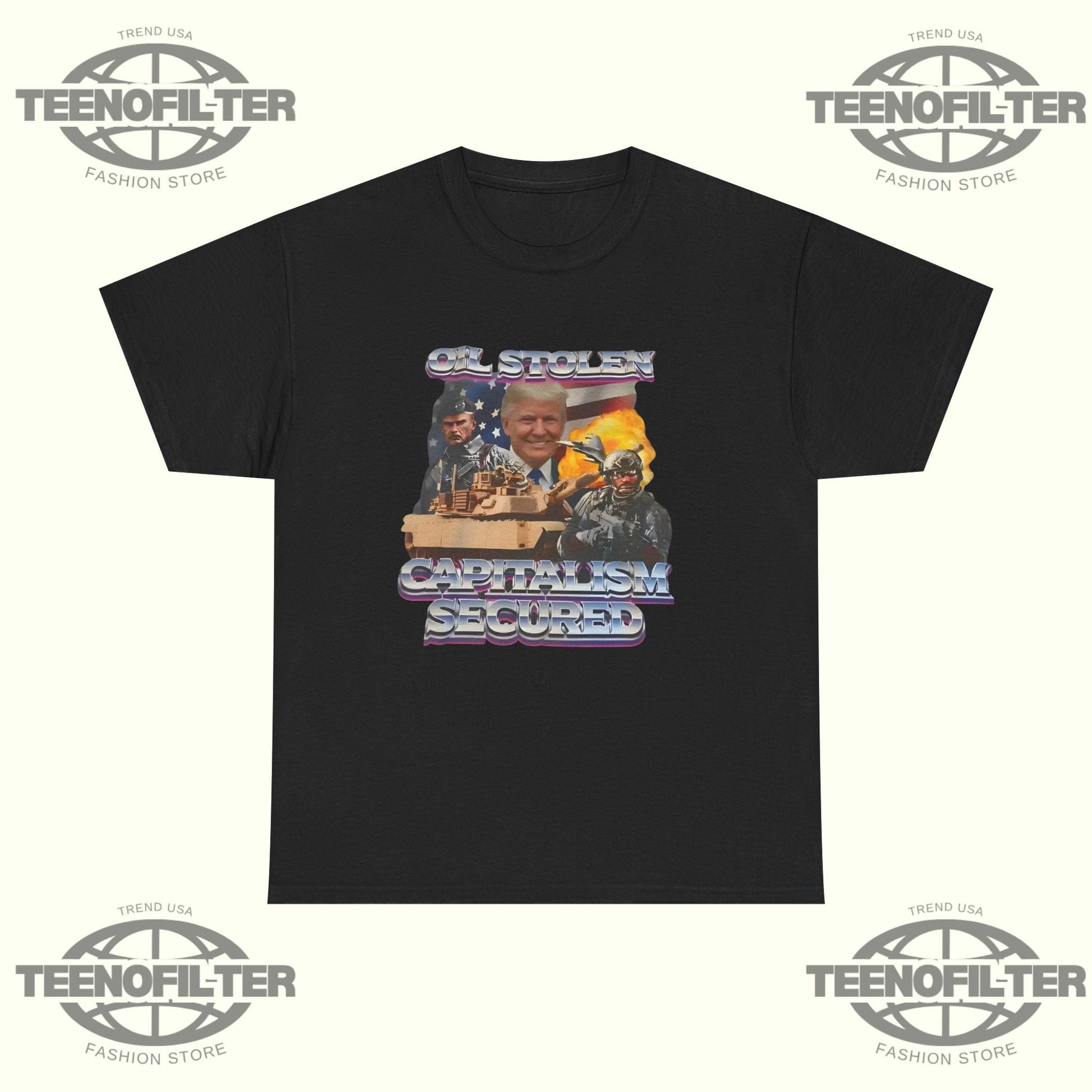 Trump Oil Stolen Capitalism Secured T-Shirt Printify