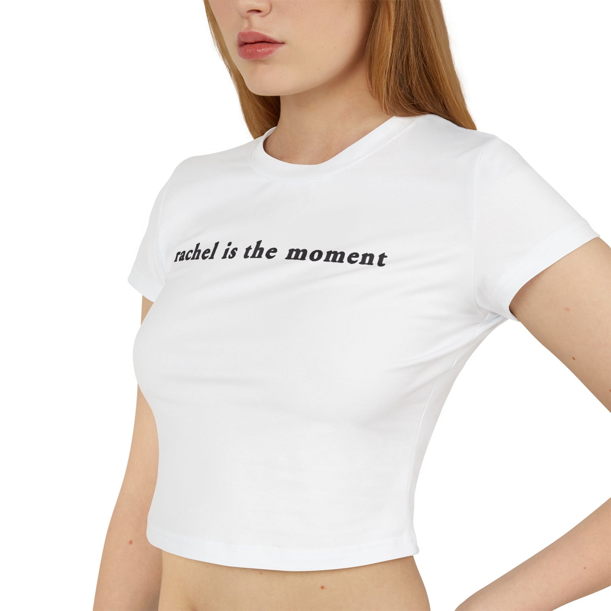 Rachel Is The Moment Crop Tee — Women's Graphic Baby T-Shirt - Tee No Filter