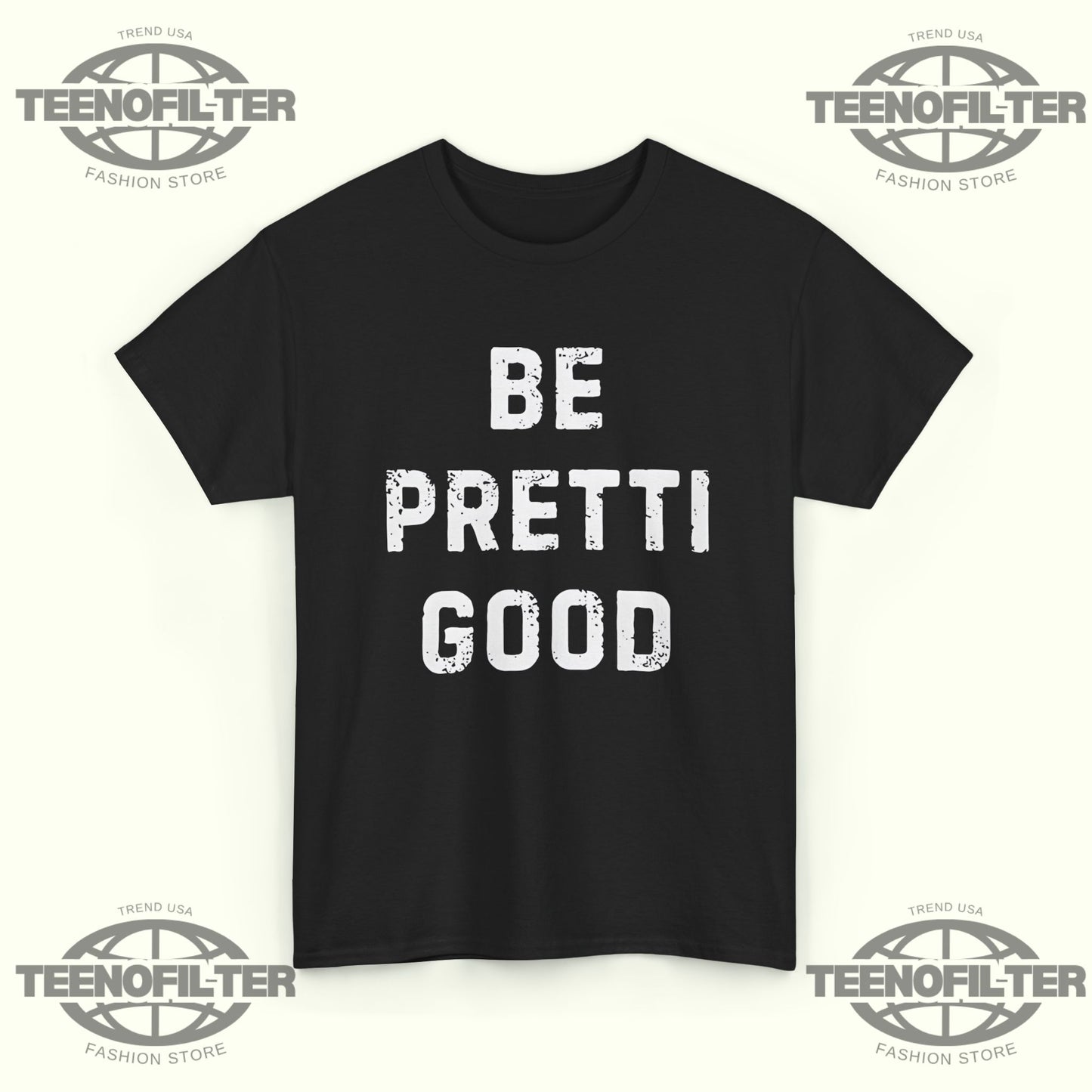 Be Pretti Good Anti-ICE T-Shirt - Tee No Filter