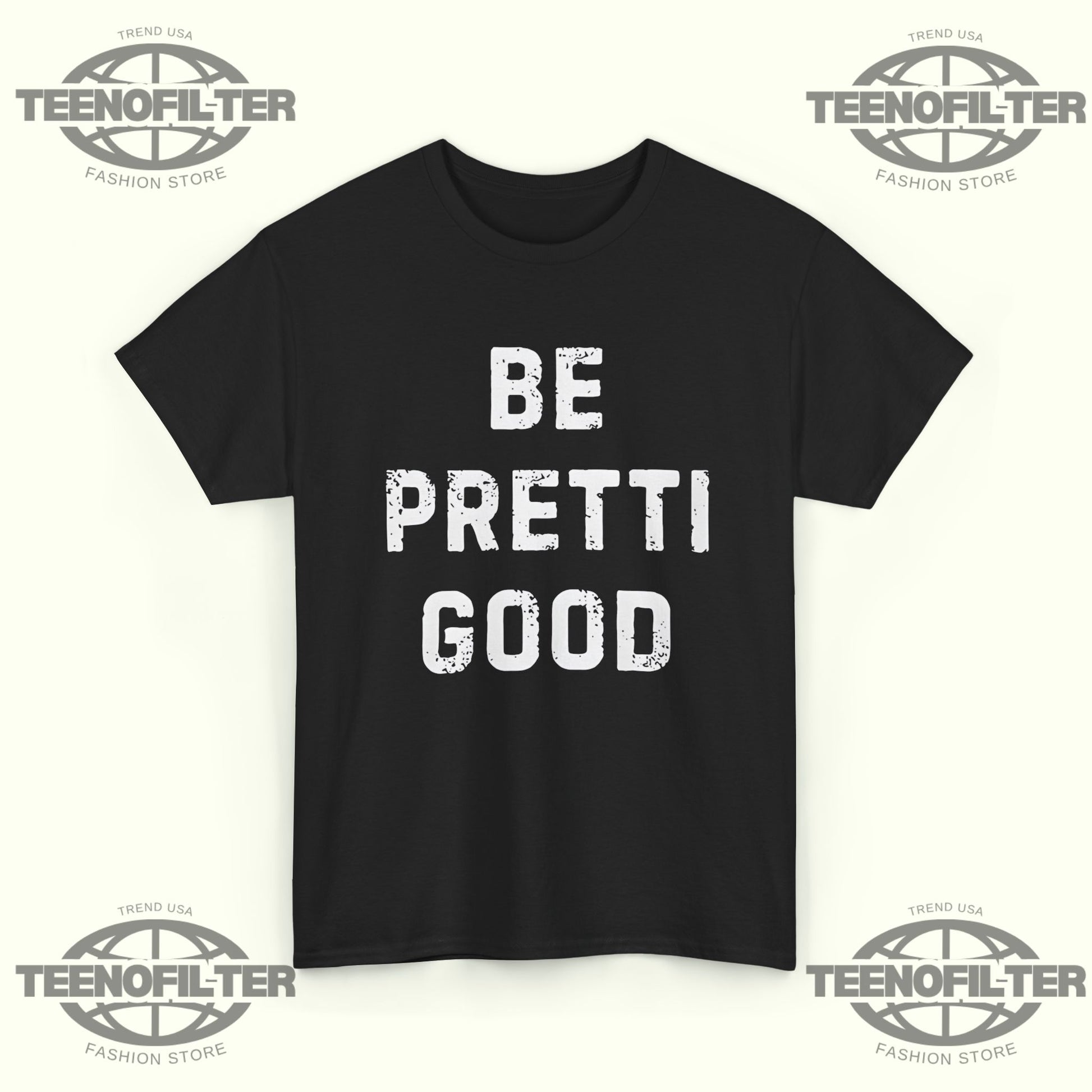 Be Pretti Good Anti-ICE T-Shirt - Tee No Filter