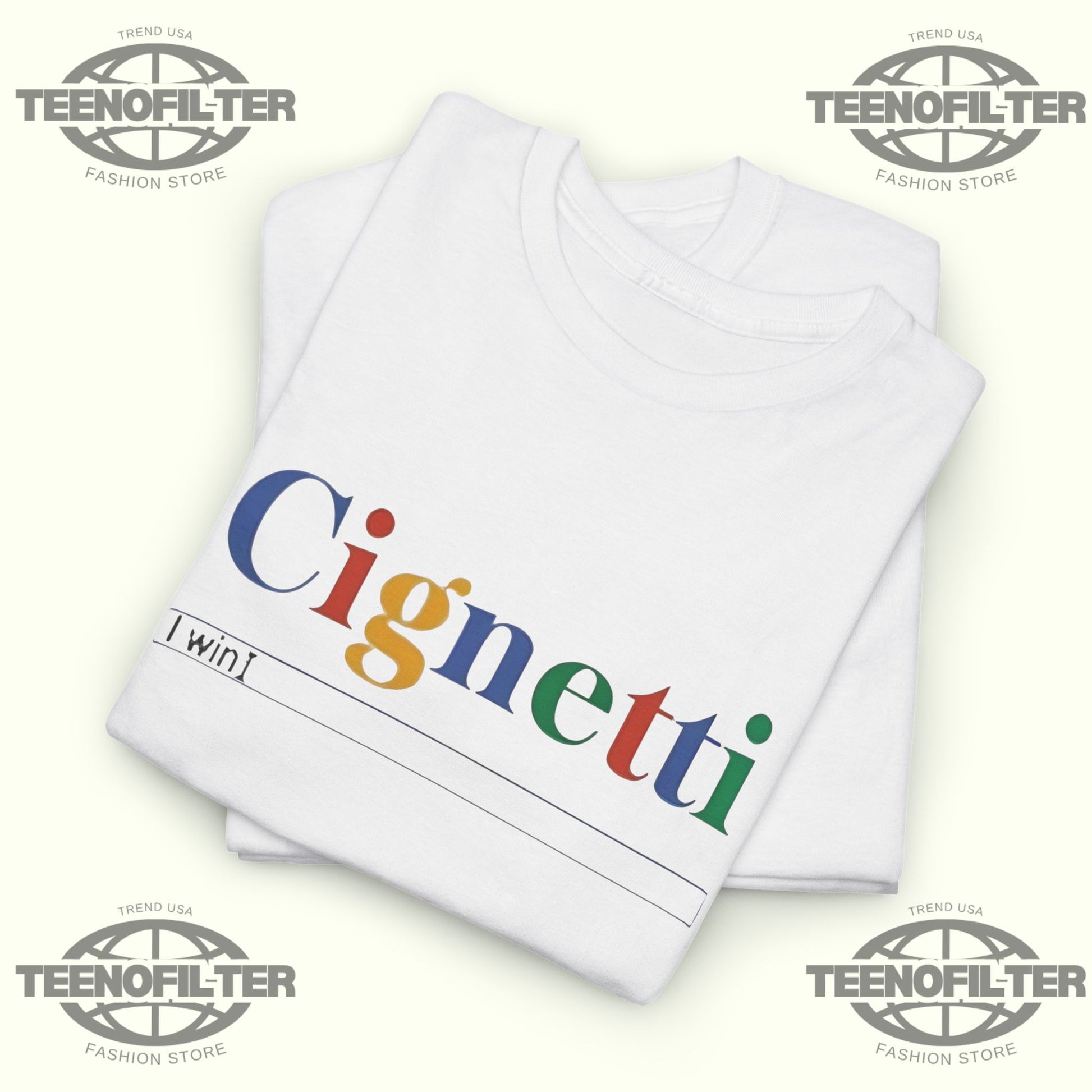 CignettI I win search bar T-Shirt - Tee No Filter
