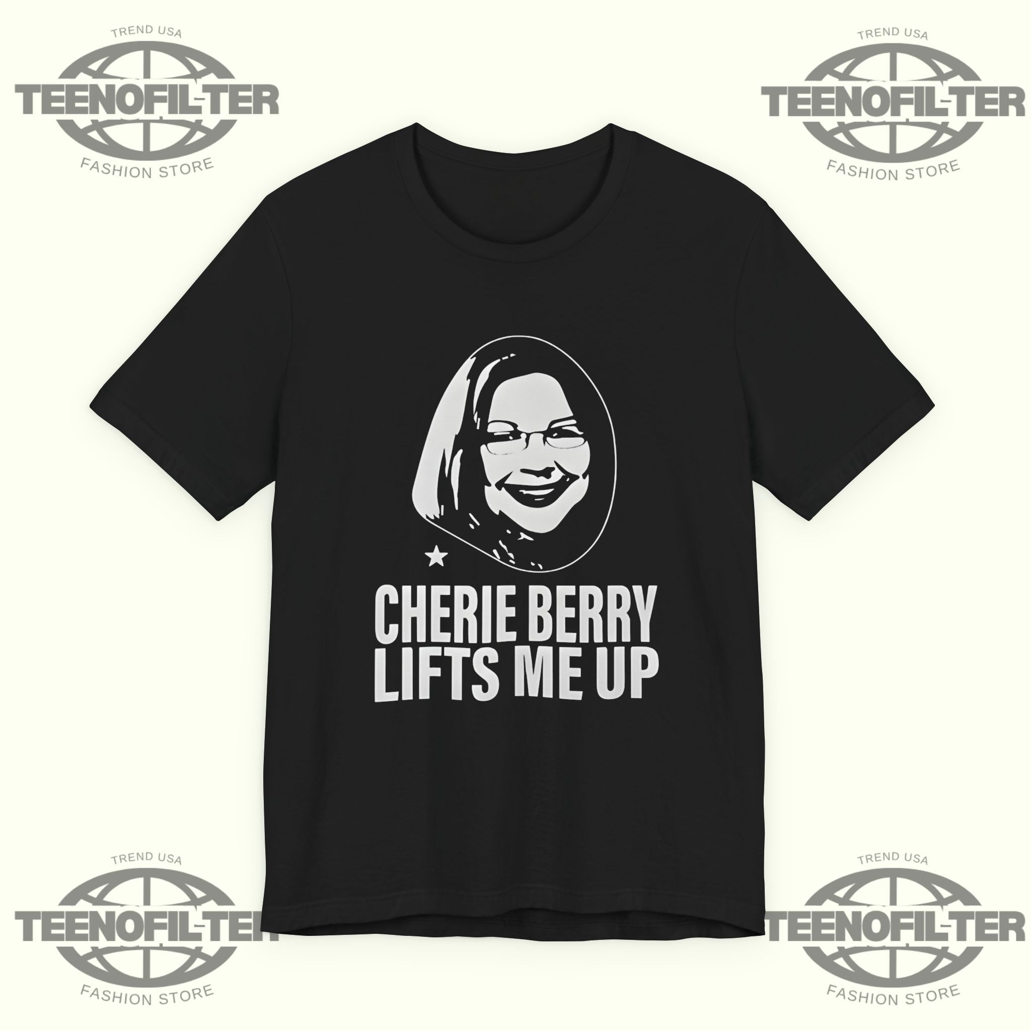 Cherie Berry Lifts Me Up T‑Shirt