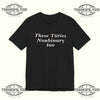 These Titties Nonbinary Too T-Shirt Printify