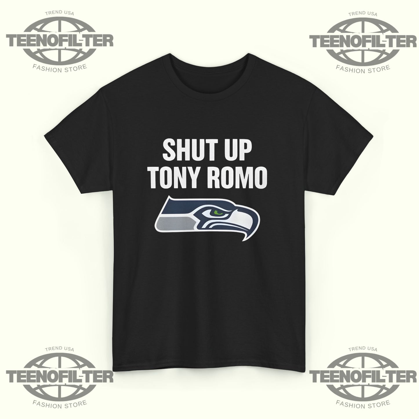 Shut Up Tony Romo Seahawks T-Shirt - Tee No Filter