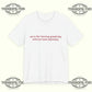 Sorry for Having Great Tits and Correct Opinions T-shirt Printify