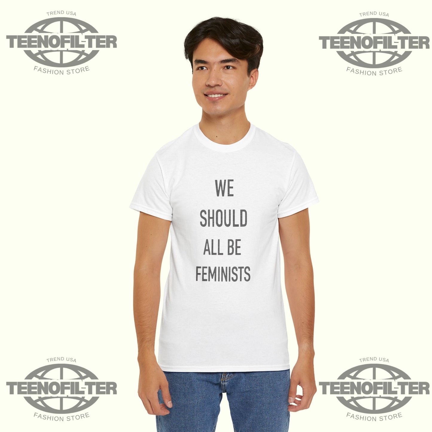 We Should All Be Feminists T-Shirt - Tee No Filter