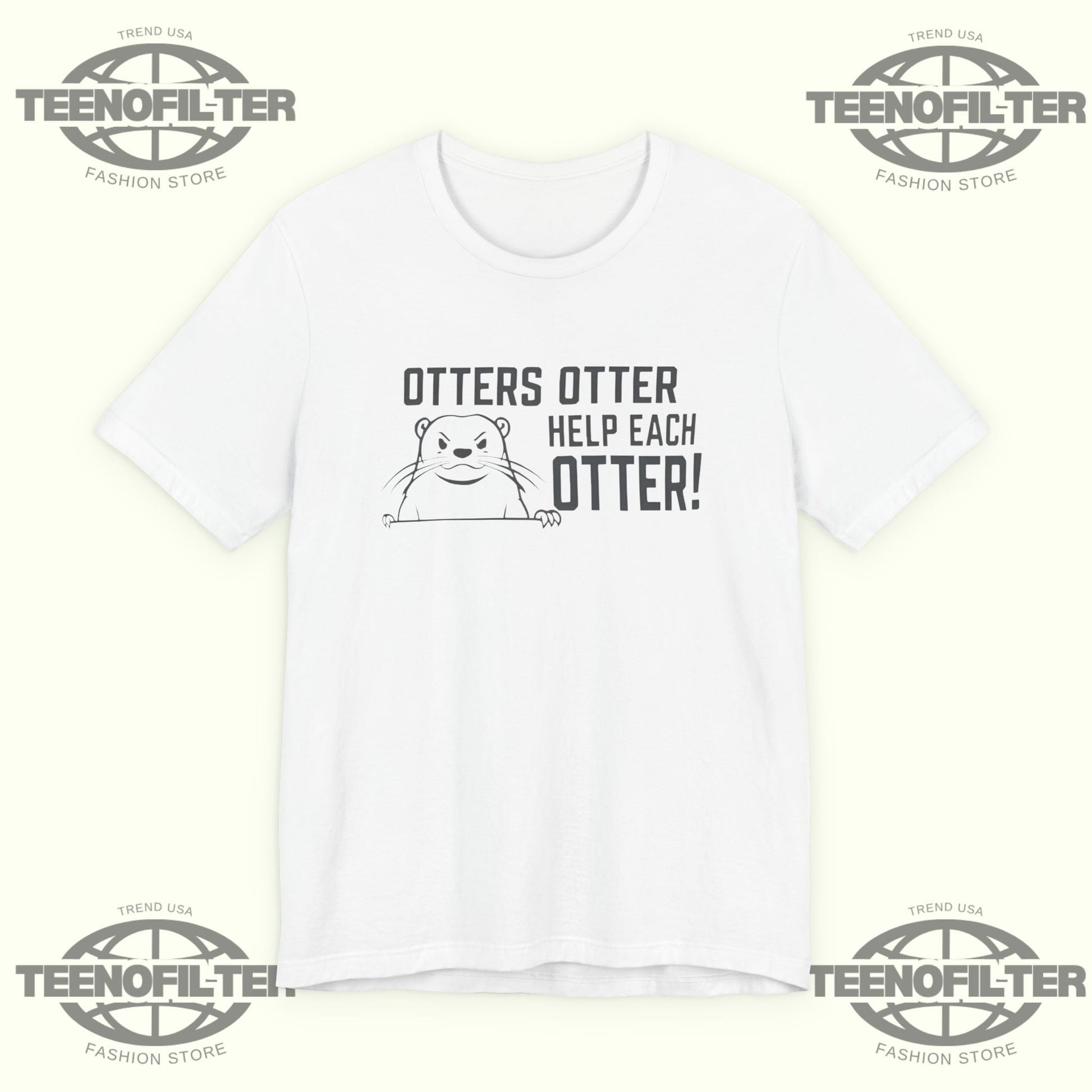 Otters Help Each Otter T-Shirt Printify